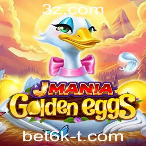 Descubra o Fascinante Mundo de JManiaGoldenEggs com a Dica Exclusiva 'bet6k'